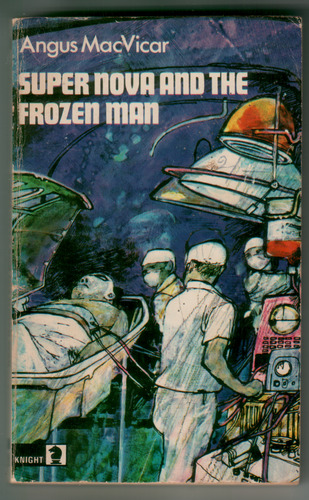 Super Nova and the Frozen Man