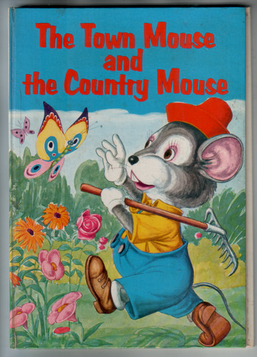 The Town Mouse and the Country Mouse