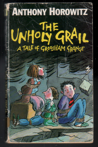 The Unholy Grail - A Tale of Groosham Grange