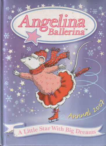 Angelina Ballerina Annual 2007