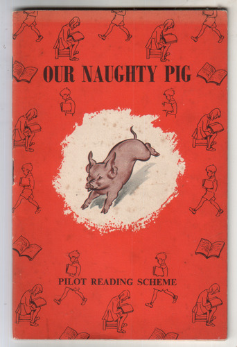 Our Naughty Pig