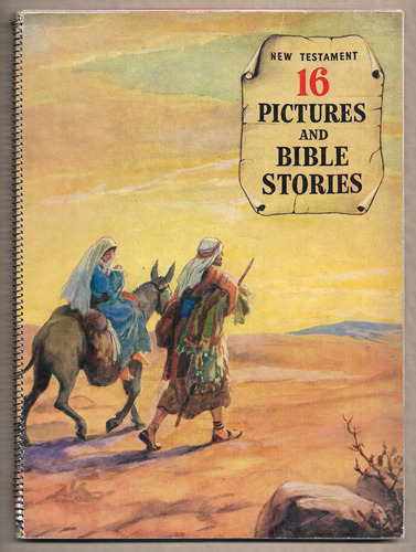 16 Pictures and Bible Stories in the Words of the Bible