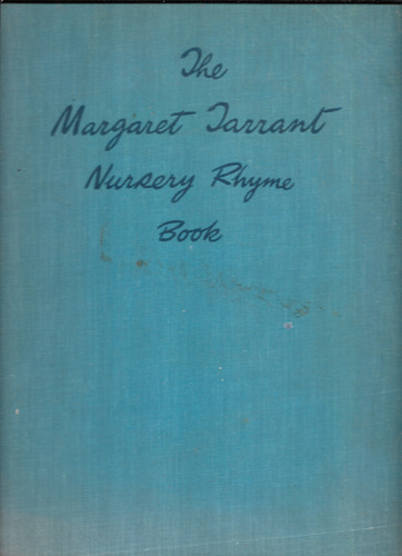 The Margaret Tarrant Nursery Rhyme Book
