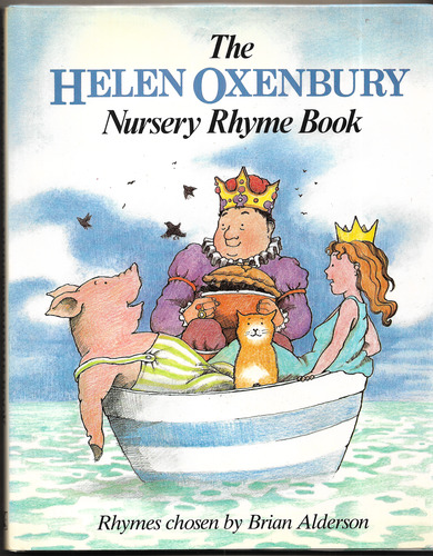 The Helen Oxenbury Nursery Rhyme Book