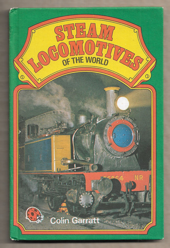 Steam Locomotives of the World