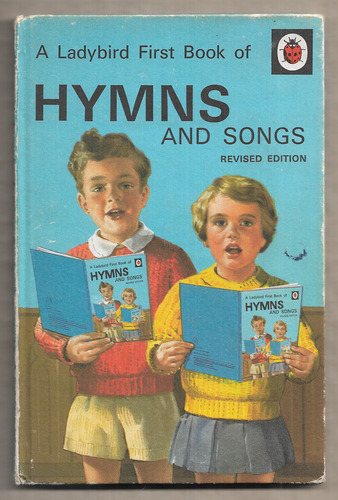 A Ladybird First Book of Hymns and Songs
