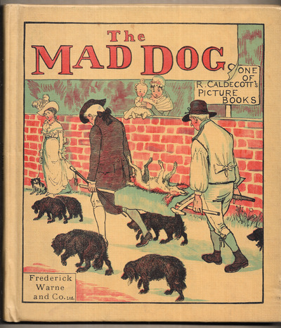 The Mad Dog - An Elegy on the Death of a Mad Dog