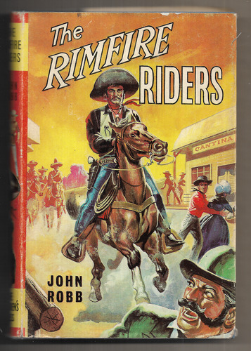 The Rimfire Riders - A 'Catsfoot' Western