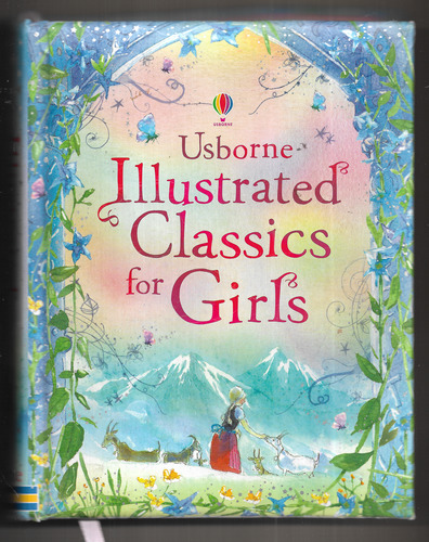 Usborne Illustrated Classics for Girls