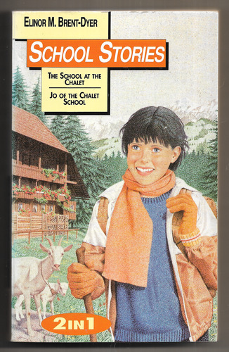 The School at the Chalet and Jo of the Chalet School