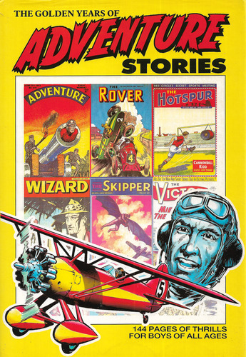 The Golden Years of Adventure Stories