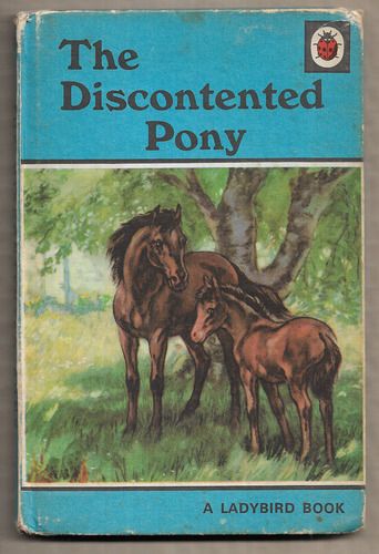 The Discontented Pony