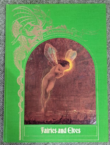 The Enchanted World: Fairies and Elves