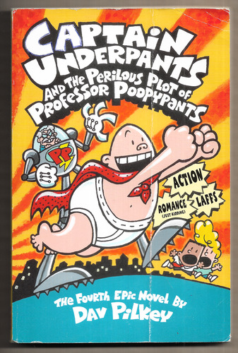 Captain Underpants and the Perilous Plot of Professor Poopypants