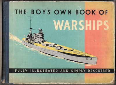 The Boy's Own Book of Warships