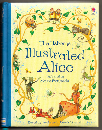 The Usborne Illustrated Alice