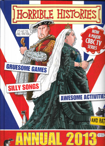 Horrible Histories Annual 2013