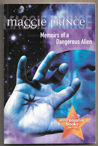 Memoirs of a Dangerous Alien