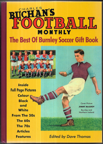 Charles Buchan's Football Monthly: The Best of Burnley Soccer Gift Book