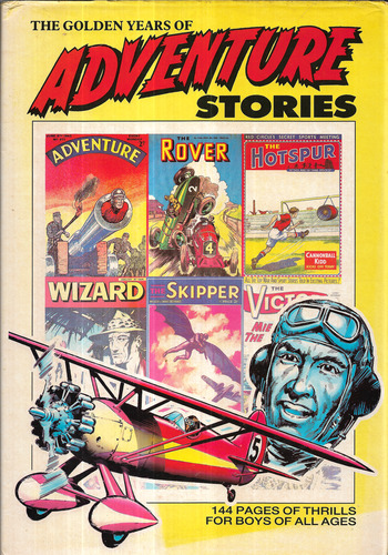 The Golden Years of Adventure Stories