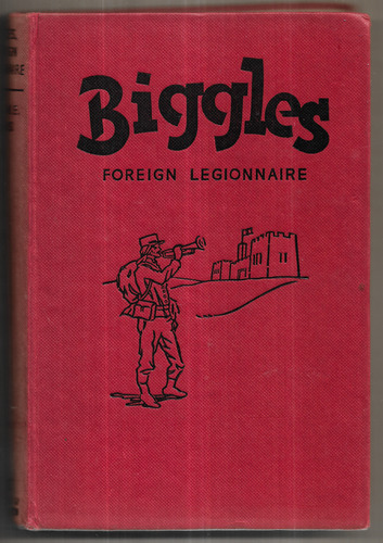 Biggles Foreign Legionnaire