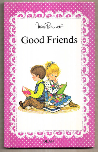 Miss Petticoat: Good Friends