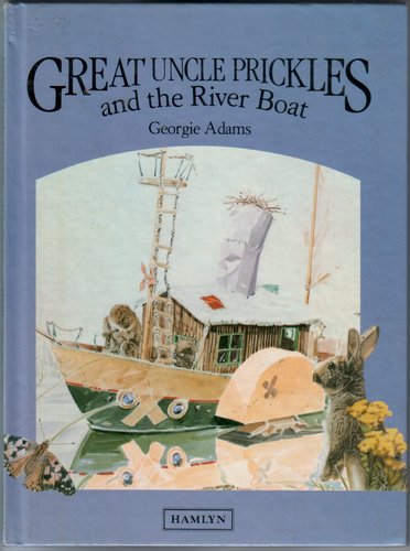 Great Uncle Prickles and the River Boat