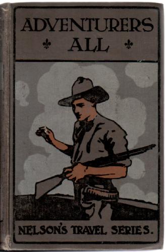 Adventurer's all: A Tale of the Philippine Islands in War Time
