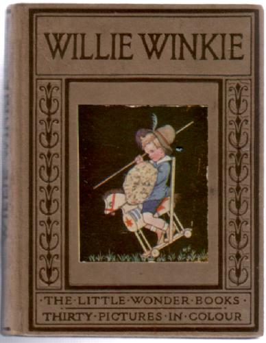 Willie Winkie; The Tale of a Wooden Horse