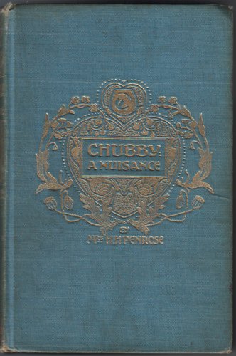 Chubby: A Nuisance. A Study of Child-Life