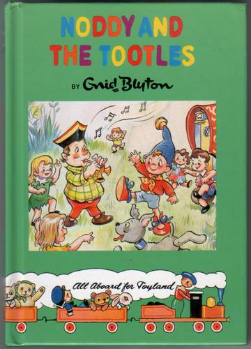 Noddy and the Tootles