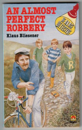 An Almost Perfect Robbery