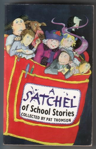 A Satchel of School Stories