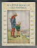 A Little Book of Old Rhymes