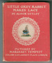 Little Grey Rabbit makes Lace