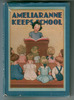 Ameliaranne keeps School