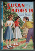 Susan Rushes in