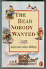 The Bear Nobody Wanted