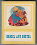 Hansel and Gretel