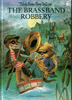 The Brass Band Robbery