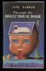 Through the Dolls' House Door