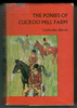The Ponies of Cuckoo Mill Farm