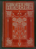 The Heroes or Greek Fairy Tales For My Children