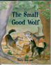 The Small Good Wolf