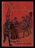 Under the Foeman's Flag - A Story of the Spanish Armada