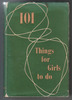 101 Things For Girls To Do