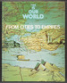 This is Our World: From Cities to Empires