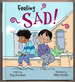 Feeling Sad!