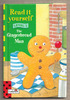 Read it Yourself Level 2: The Gingerbread Man