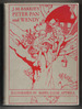 J. M. Barrie's Peter Pan and Wendy
